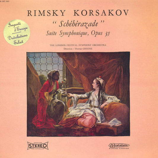 Rimsky-Korsakov, Thomas Greene - Schéhérazade, Suite Symphonique, Opus 35