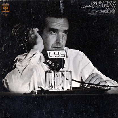 Edward R. Murrow - I Can Hear It Now 1919-1949