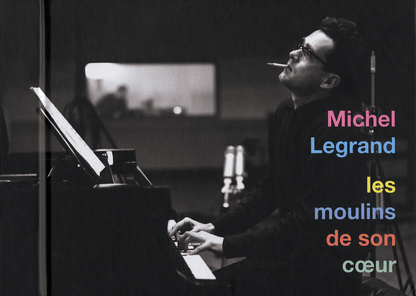 Michel Legrand - Les Moulins De Son Cœur