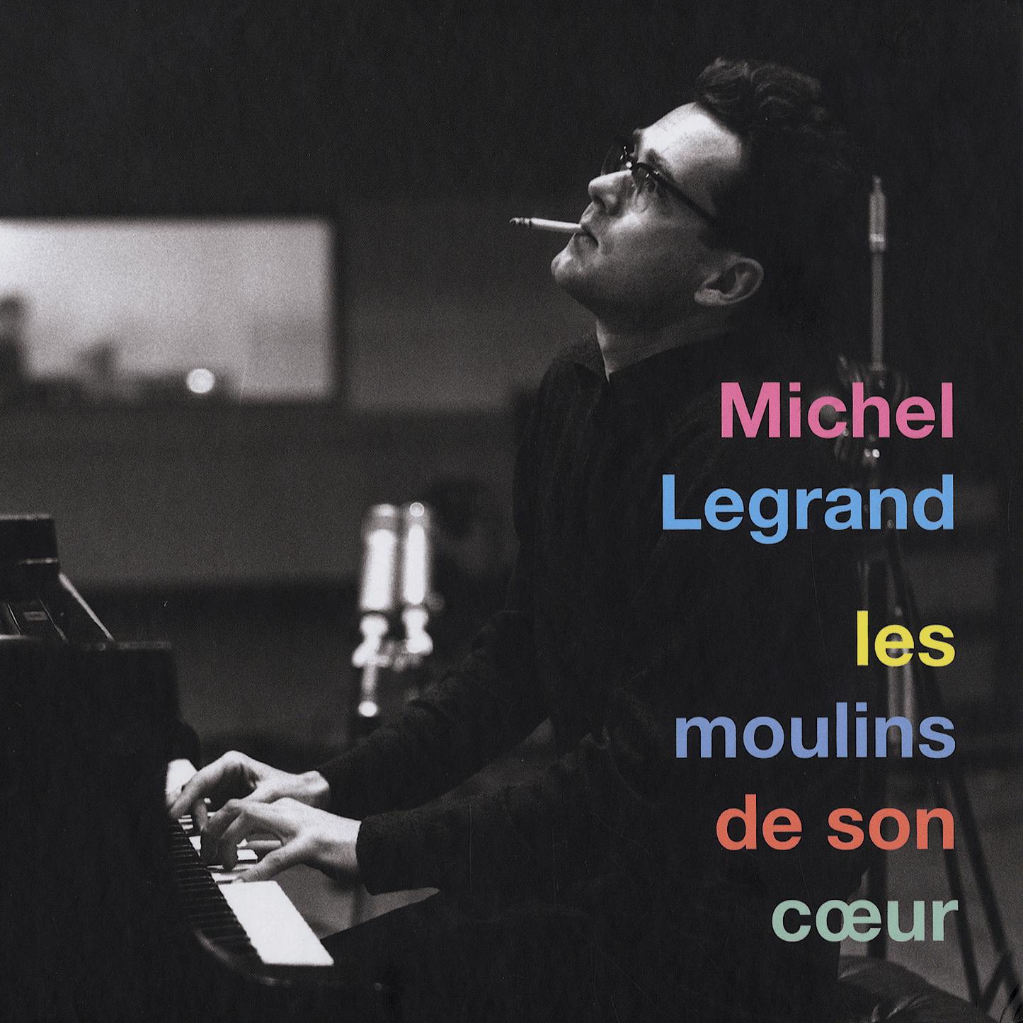 Michel Legrand - Les Moulins De Son Cœur