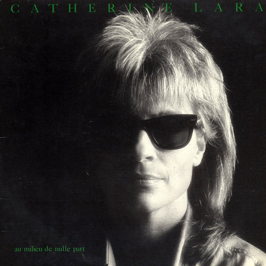 Catherine Lara - Au Milieu De Nulle Part